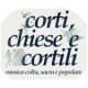 XXIV Edizione di Corti Chiese e Cortili - musica colta, sacra e popolare